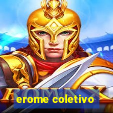 erome coletivo